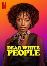 Dear White People